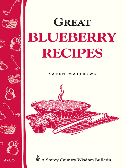 Title details for Great Blueberry Recipes by Karen Matthews - Available